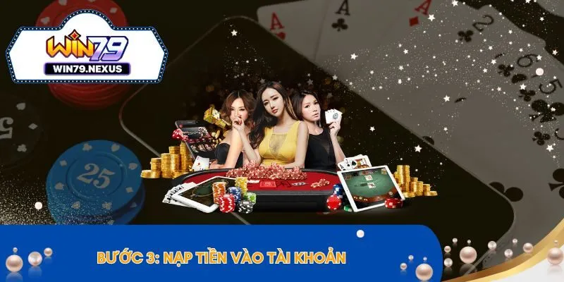 Bước 3: Nạp tiền vào tài khoản