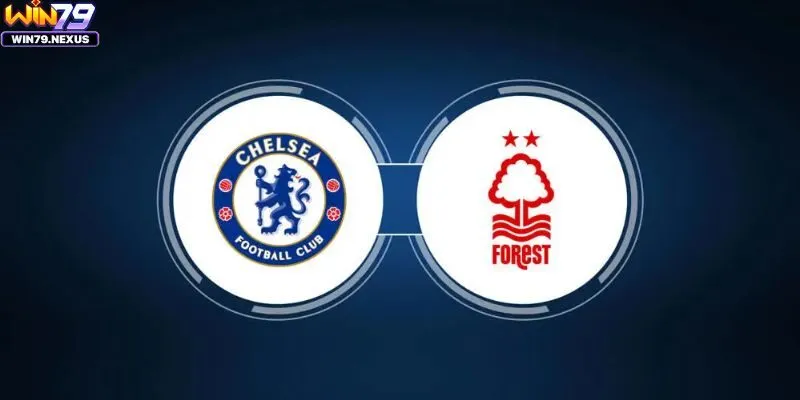 Nhận định, soi kèo Chelsea vs Nottingham Forest ngày 06-10