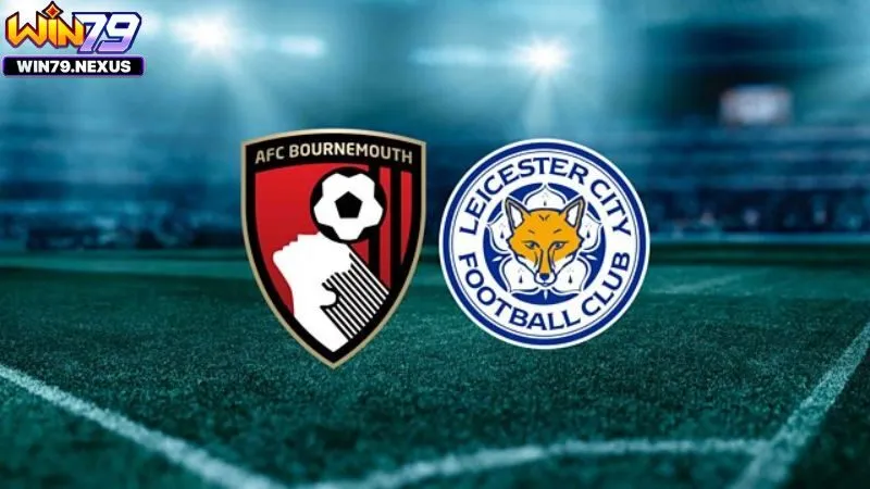 Nhận định, soi kèo Leicester vs Bournemouth hôm nay 05-10