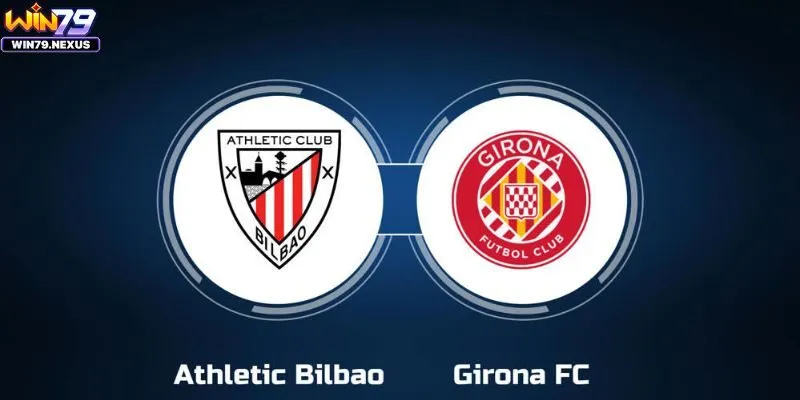 Soi kèo, nhận định Girona vs Athletic Club hôm nay 06-10