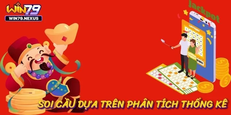 Soi cầu dựa trên phân tích thống kê