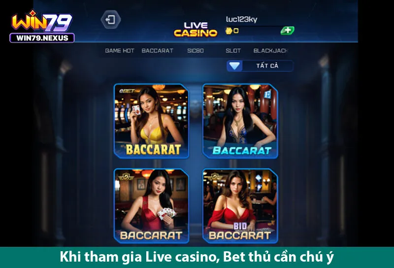 Chơi live casino cùng các bí quyết kiếm tiền hiệu quả trên win 79