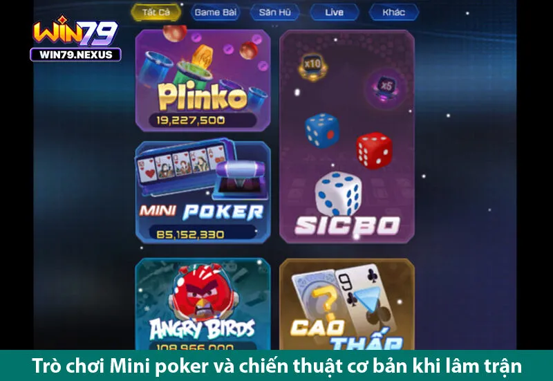 Trò chơi Mini poker hiệu quả để thắng lớn cùng cao thủ cá cược trên win79nexus