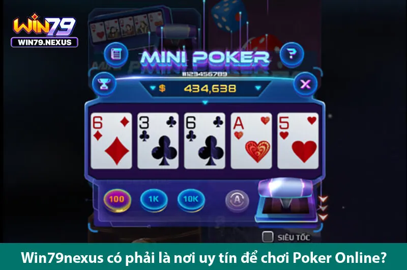 Trò chơi Mini poker hiệu quả để thắng lớn cùng cao thủ cá cược trên win79nexus