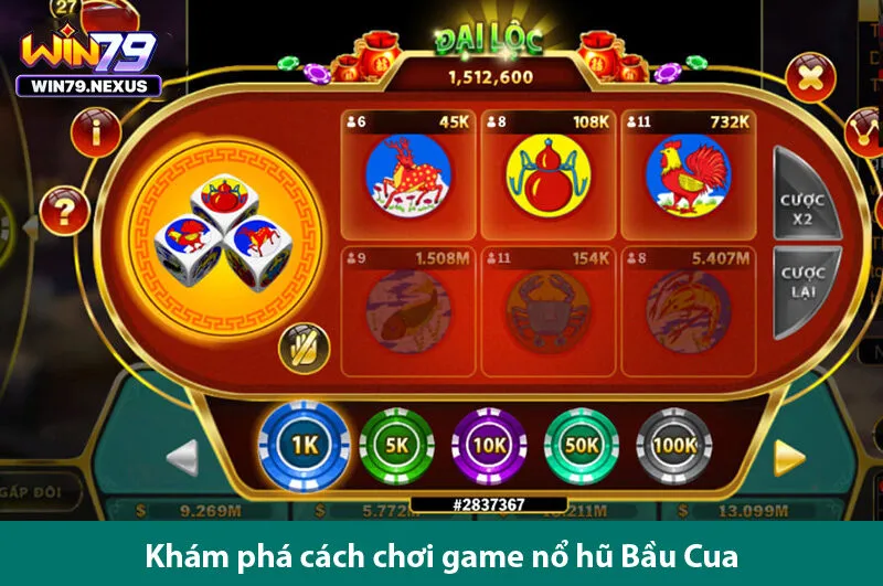 Trải nghiệm game nổ hũ bầu cua siêu hot trên nền tảng online